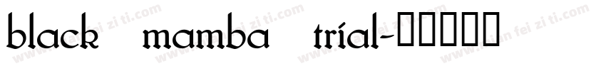 black mamba trial字体转换